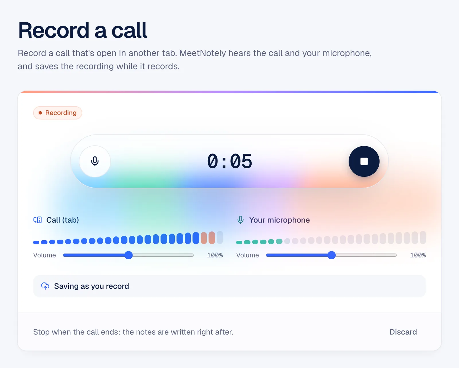 MeetNotely's Record a call page while recording, with two sound meters labelled Call (tab) and Your microphone, each with its own volume slider.
